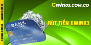 Rút Tiền cwin03